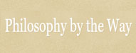 Best 20 Philosophy Blogs @philosophybytheway.blogspot.com
